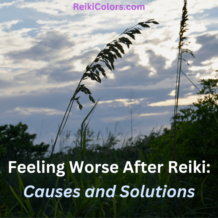Feeling worse after Reiki
